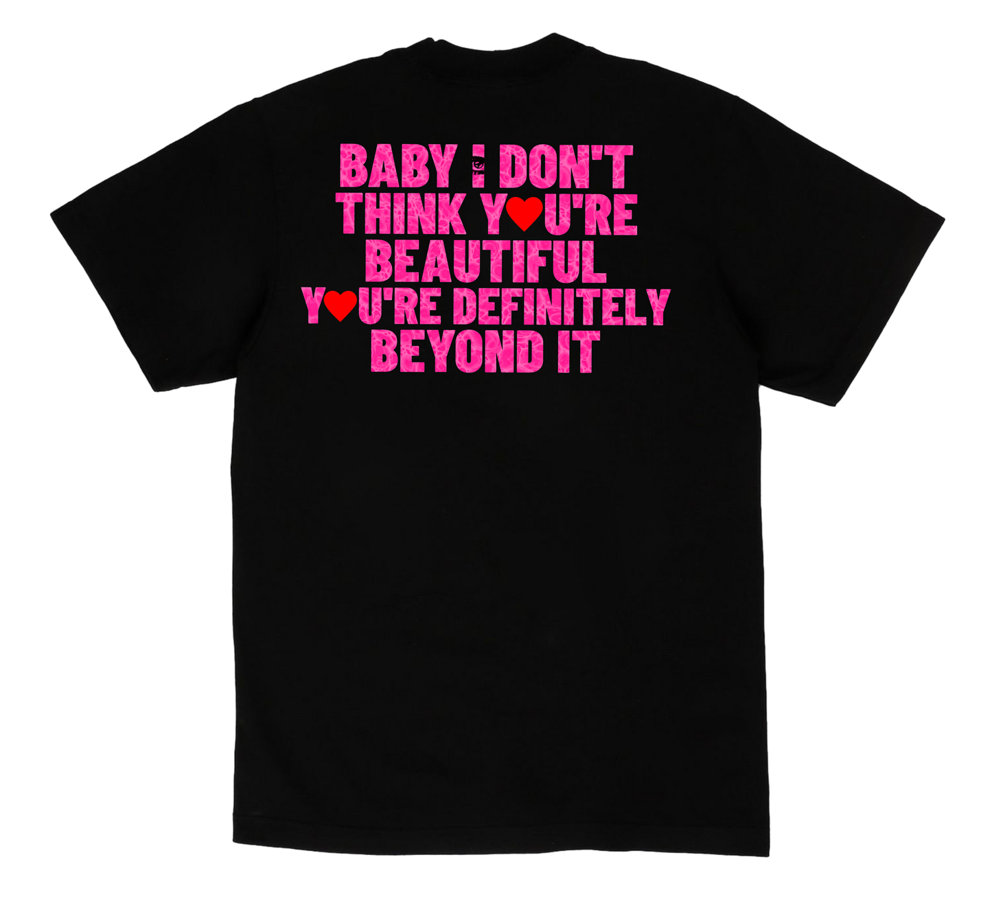 Beautiful Message Tee