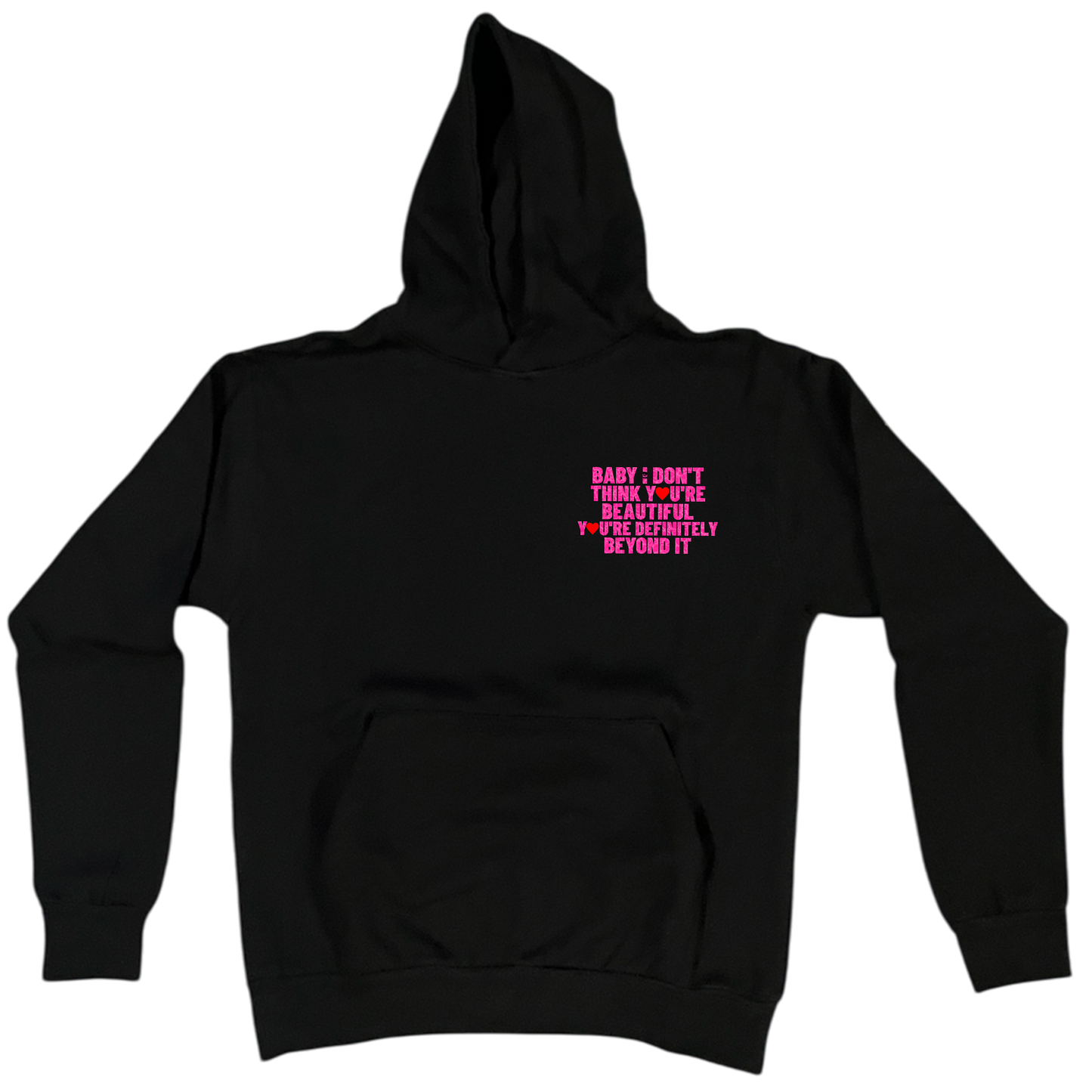 Beautiful Message Hoodie