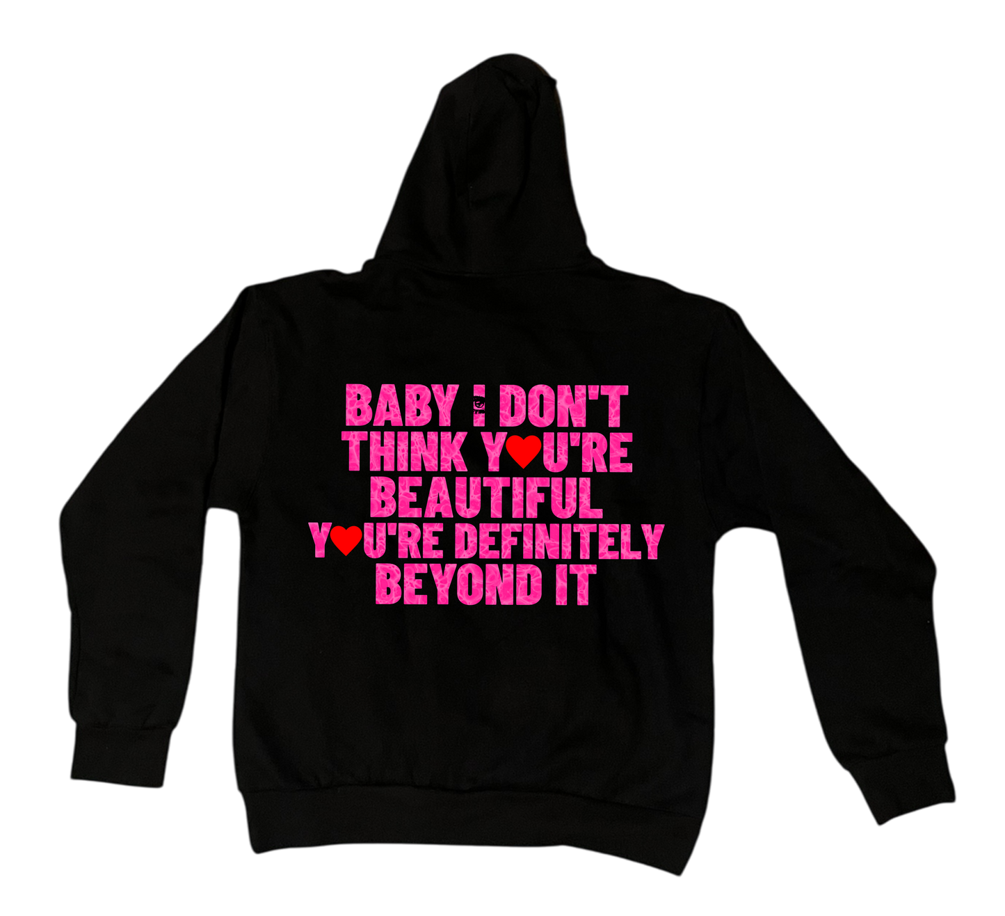 Beautiful Message Hoodie